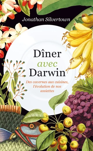 Dîner avec Darwin (Poche)  - Jonathan Silvertown - Quanto