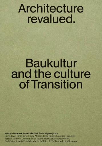 Architecture revalued. Baukultur and the culture of Transition -  - EPFL Press English Imprint