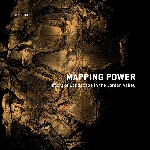 Mapping Power  - Ben Gitai - EPFL Press English Imprint